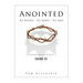 Anointed: To Suffer, To Serve, To Save: A Flexible Inductive Study of Isaiah 53