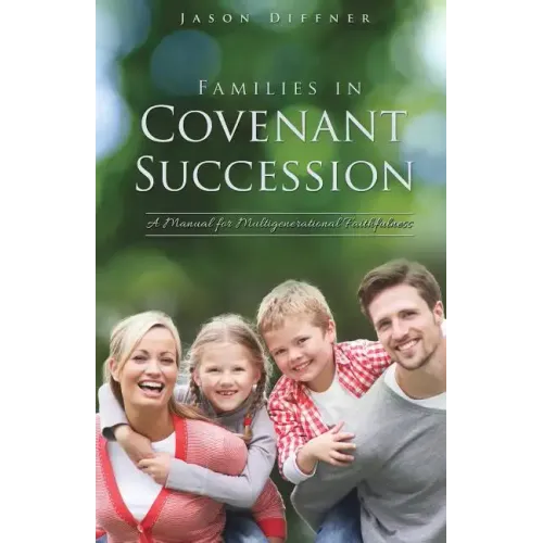 Families in Covenant Succession
