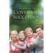 Families in Covenant Succession