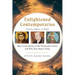 Enlightened Contemporaries: Francis, Dōgen, and Rūmī Three Great Mystics of the Thirteenth Century and Why They Matter Today