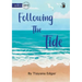 Following The Tide - Our Yarning