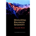 Developing Balanced Sensitivity: Practical Buddhist Exercises for Daily Life