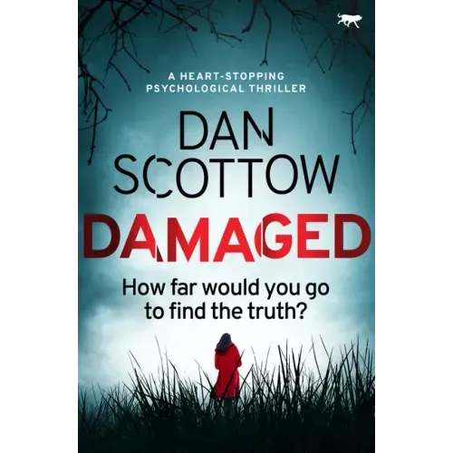 Damaged: A Heart-Stopping Psychological Thriller