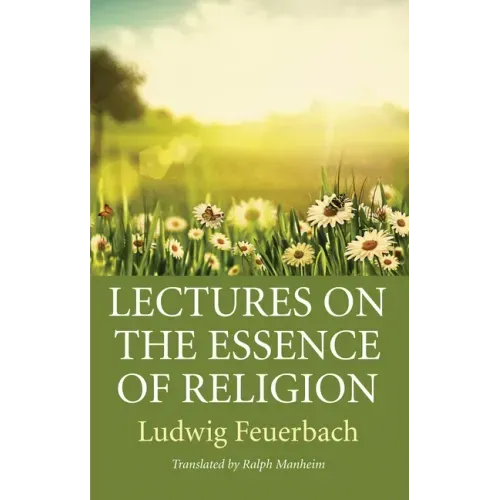 Lectures on the Essence of Religion