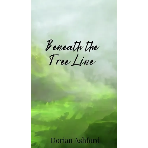 Beneath the Tree Line