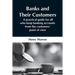 Banks And Their Customers; A Practical Guide For All Who Keep Banking Accounts From The Customers' Point Of View