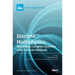 Discrete Multiphysics: Modelling Complex Systems with Particle Methods