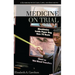 Medicine on Trial: A Handbook with Cases, Laws, and Documents
