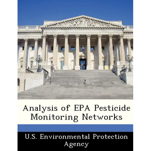 Analysis of EPA Pesticide Monitoring Networks