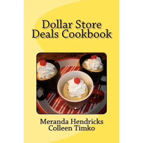 Dollar Store Deals Cook Book