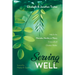 Serving Well: Help for the Wannabe, Newbie, or Weary Cross-Cultural Christian Worker