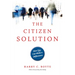 The Citizen Solution: How You Can Make a Difference