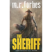 The Sheriff: A post-apocalyptic sci-fi western