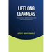 Lifelong Learners: The Journey of Education and Self-Improvement