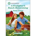 A Firefighter's Ranch Homecoming: A Clean and Uplifting Romance
