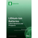 Lithium-Ion Batteries: Latest Advances and Prospects