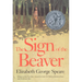 The Sign of the Beaver: A Newbery Honor Award Winner