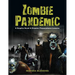 Zombie Pandemic: A Graphic Novel & Disaster Preparedness Lessons