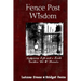 Fence Post Wisdom: Conquering Life with a Little Southern Wit and Patience