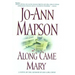 Along Came Mary: A Bad Girl Creek Novel