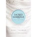 Sacred Marriage Gift Edition: 52 Devotions to Enhance Your Spiritual Intimacy