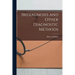 Iridiagnosis and Other Diagnostic Methods