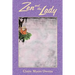 Zen and the Lady