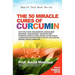 The 50 Miracle Cures of Curcumin