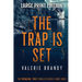 The Trap is Set: The Predator / Prey Thriller Series: Book Three: Large Print Edition