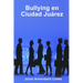 Bullying en Ciudad Juárez