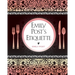Emily Post's Etiquette