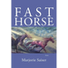 Fast Horse
