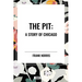 Pit: A Story of Chicago