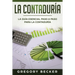 La Contaduría: La Guía esencial paso a paso para la Contaduría