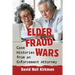 Elder Fraud Wars: Case Histories from an Enforcement Attorney