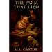 The Farm That Lied