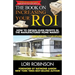 The Book on Increasing Your ROI: How to Obtain Huge Profits in the Manufactured Home Market
