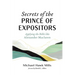 Secrets of the Prince of Expositors: Applying the Bible Like Alexander MacLaren