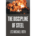 The Discipline of Steel