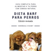 Dieta BARF para perros: Guía completa para alimentar a tu perro con comida natural