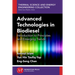 Advanced Technologies In Biodiesel: Introduction to Principles and Emerging Trend