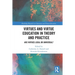 Virtues and Virtue Education in Theory and Practice: Are Virtues Local or Universal?