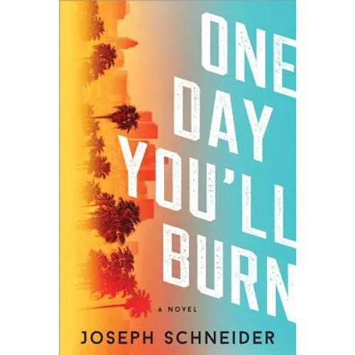 One Day You'll Burn