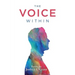 The Voice Within: Poems by Joshua I Grant