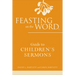 Feasting on the Word Guide to Children's Sermons