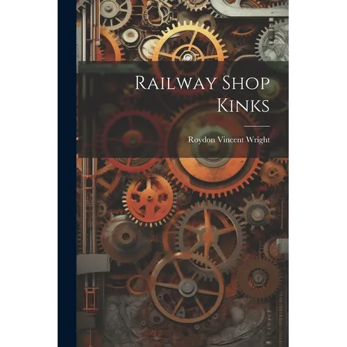 Railway Shop Kinks