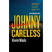 Johnny Careless: A Jeep Mullane Novel