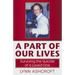 A Part of Our Lives: Surviving the Suicide of a Loved One