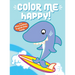Color Me Happy! (Blue): With Shiny Outlines to Guide Little Hands