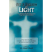 Out of darkness Into Light: True to life stories of Muslim's coming to Jesus Christ Through Visions, Dreams, & Miracles.